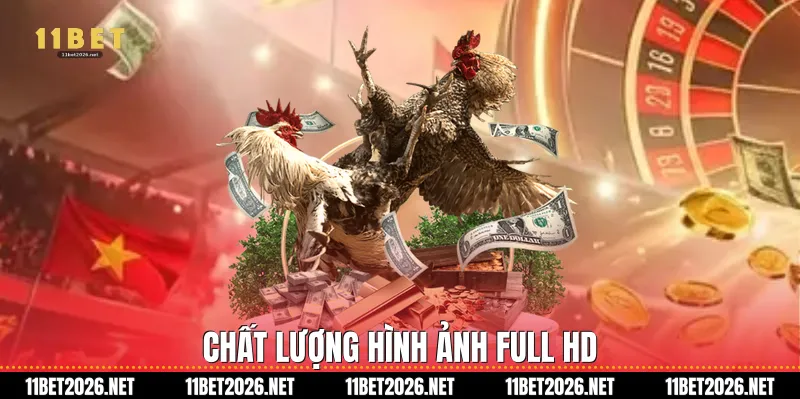 Chất lượng hình ảnh Full HD