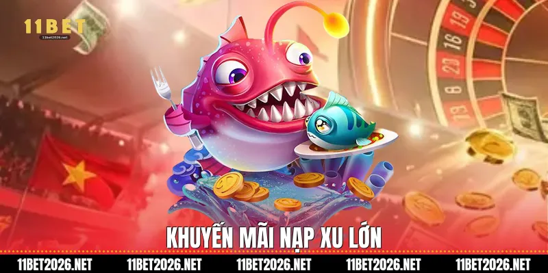 Khuyến mãi nạp xu lớn